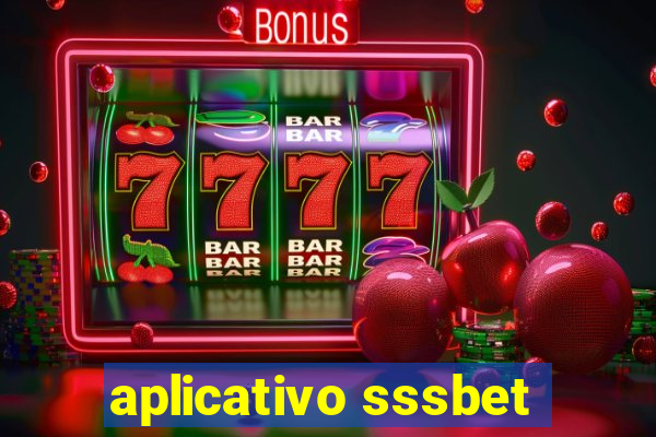 aplicativo sssbet